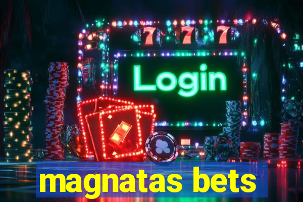 magnatas bets